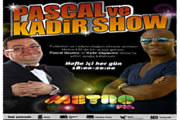 pascal ve kadir show